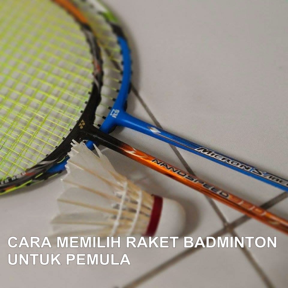 Cara memilih raket badminton untuk pemain ganda berpengalaman